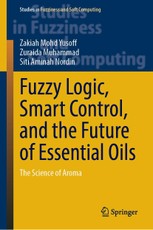 Fuzzy Logic, Smart Control, and the Future of Essential Oils