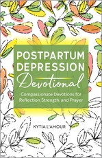 Postpartum Depression Devotional