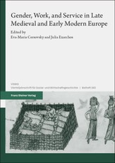 Gender, Work, and Service in Late Medieval and Early Modern Europe