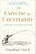 An Exercise in Uncertainty
