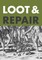 Loot & Repair