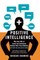 Positive Intelligence: Why Only 20% of Teams and Individuals Achieve Their True Potential and How You Can Achieve Yours