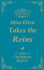 Miss Eliza Takes The Reins