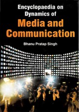 Encyclopaedia on Dynamics of Media and Communication (Print Media)