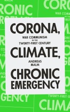 Corona, Climate, Chronic Emergency