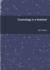 Cosmology in a Nutshell