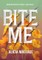 Bite Me