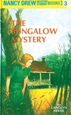 Nancy Drew 03: The Bungalow Mystery