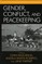 Gender, Conflict, and Peacekeeping