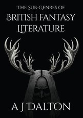 The Sub-genres of British Fantasy Literature