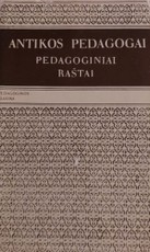 Antikos pedagogai. Pedagoginiai raštai
