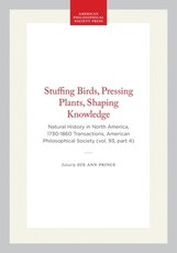 Stuffing Birds, Pressing Plants, Shaping Knowledge