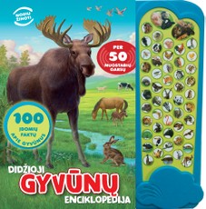 Didžioji gyvūnų enciklopedija. Per 50 nuostabių garsų!