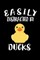 Easily Distracted By Ducks