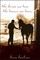 The Horses We Love, The Lessons We Learn