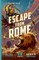 Escape from Rome, Volume 2