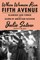 When Women Ran Fifth Avenue