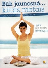 Būk jaunesnė...kitais metais