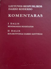 LR darbo kodekso komentaras I tomas