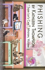 Phishing, A Tiger Lily's Cafe Mystery
