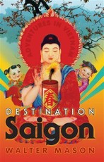 Destination Saigon