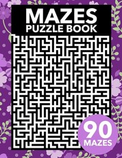 Mazes Puzzle Book