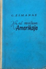 Ką aš mačiau Amerikoje