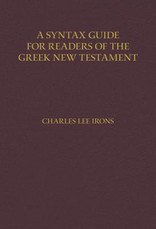 A Syntax Guide for Readers of the Greek New Testament