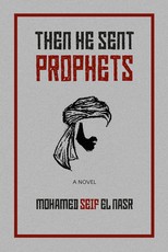 Then He Sent Prophets