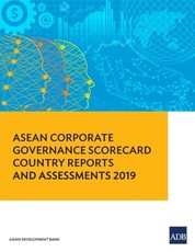 ASEAN Corporate Governance Scorecard Country Reports and Assessments 2019
