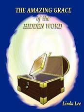 The Amazing Grace of the Hidden Word