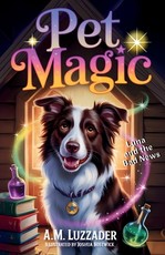 Pet Magic Luna and the Bad News