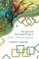 The Said and The Unsaid Things of Indian Fiction in English
