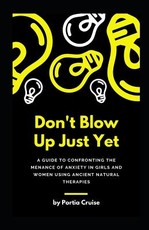 Don't Blow Up Just Yet