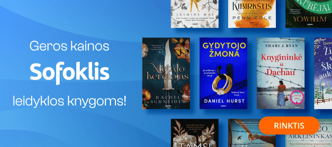 GEROS KAINOS leidyklos SOFOKLIS knygoms!