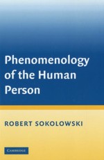 Phenomenology of the Human Person