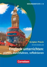 Englisch unterrichten: planen, durchführen, reflektieren