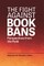 The Fight Against Book Bans