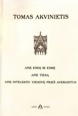 Apie esinį ir esmę. Apie tiesą. Apie intelekto vienovę prieš averoistus