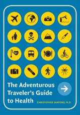 The Adventurous Traveler¿s Guide to Health