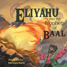 Eliyahu and the Prophets of Baal