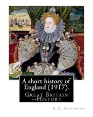 A short history of England (1917). By