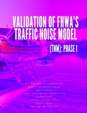 Validation of FHWA's Traffic Noise Model (TNM)