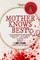 Mother Knows Best
