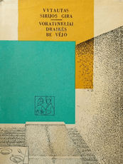 Voratinkliai draikės be vėjo