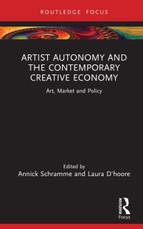 Artist Autonomy and the Contemporary Creative Economy