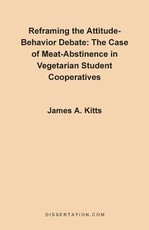 Reframing the Attitude-Behavior Debate