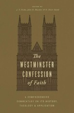 The Westminster Confession of Faith