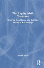 The Inquiry Math Classroom