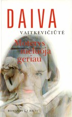 Moterys meluoja geriau. I d.